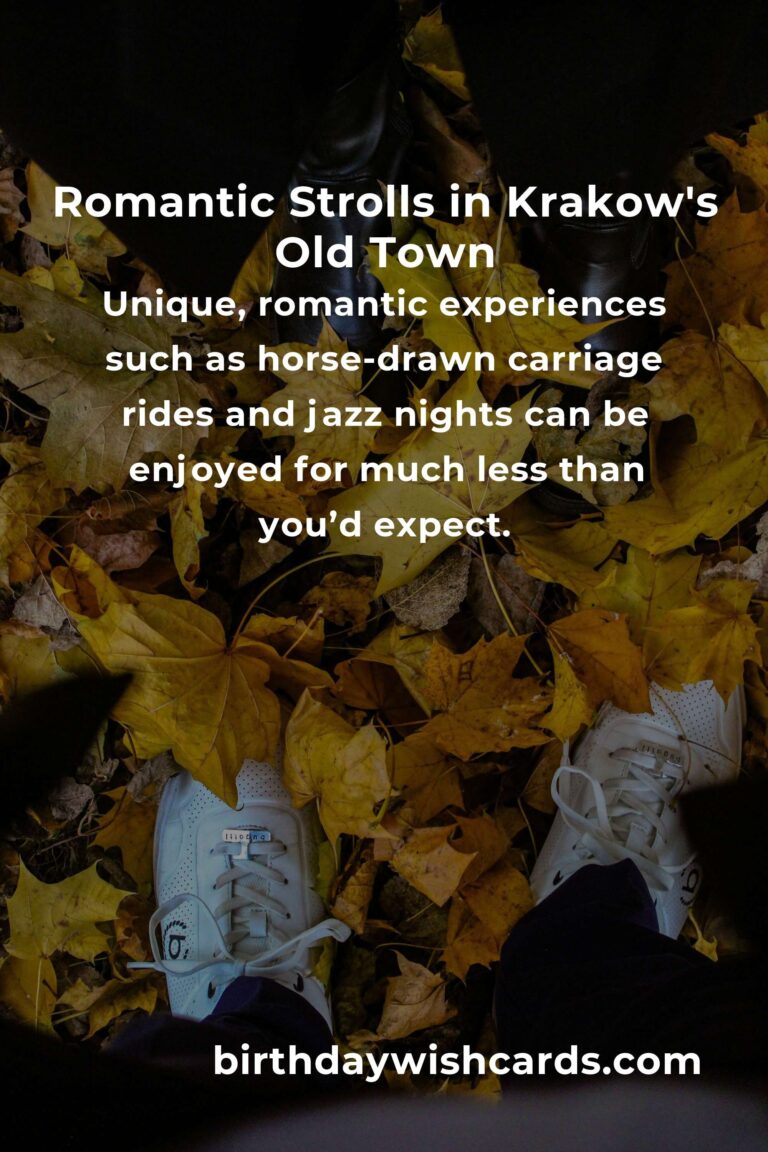A Budget Guide to Romantic Getaways in Krakow: Unforgettable Love Without Breaking the Bank