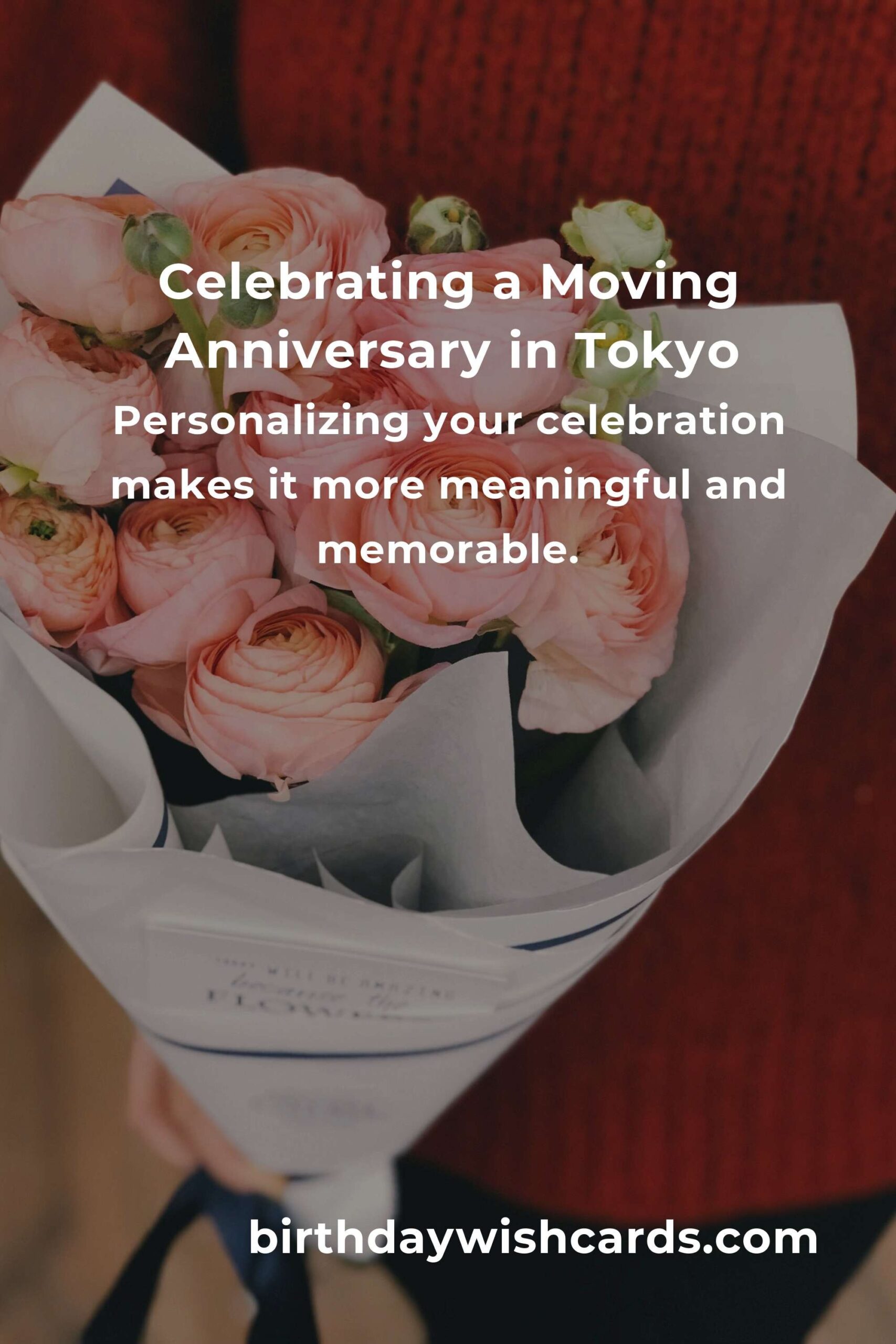 A Heartfelt Guide to Planning Your Moving Anniversary in Tokyo