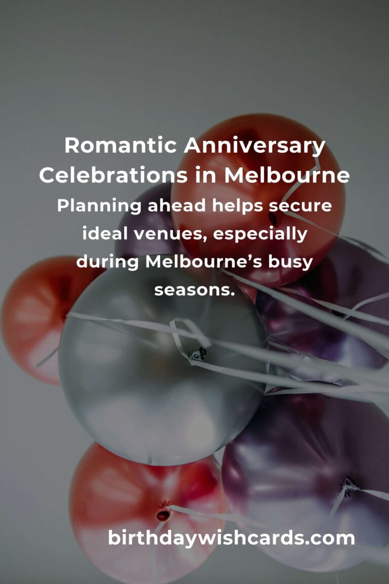 A Heartfelt Wedding Anniversary Planning Guide in Melbourne: Celebrate Love, Create Memories