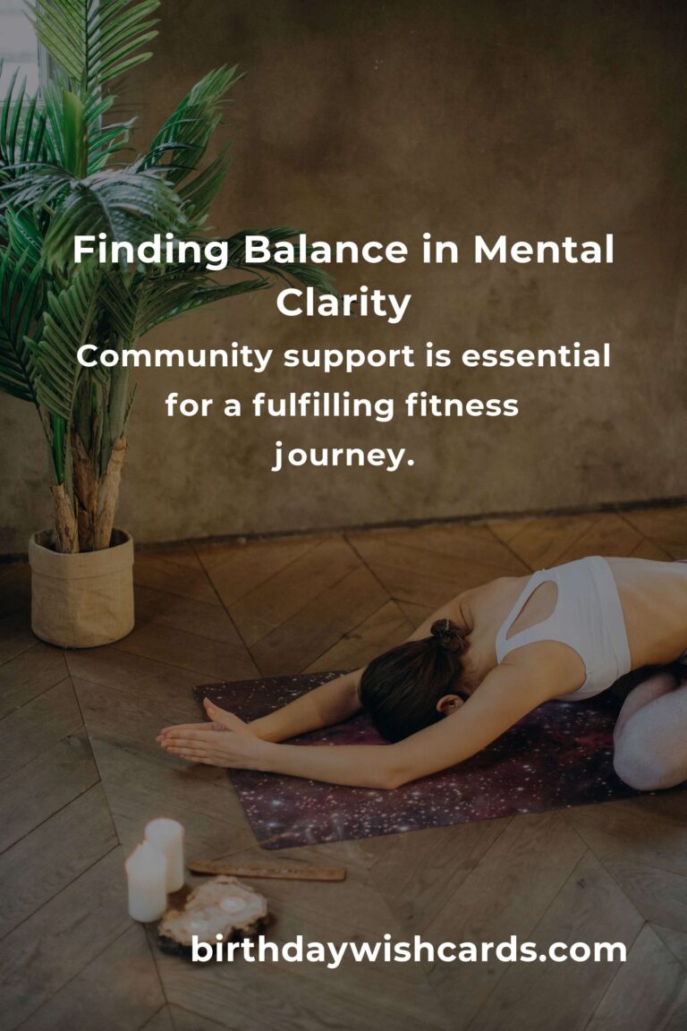 Achieving Mental Clarity: A Heartfelt Guide for Fitness Enthusiasts in 2025
