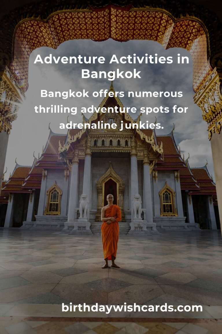 Adventure Spots in Bangkok: Ultimate Guide for Thrill-Seekers