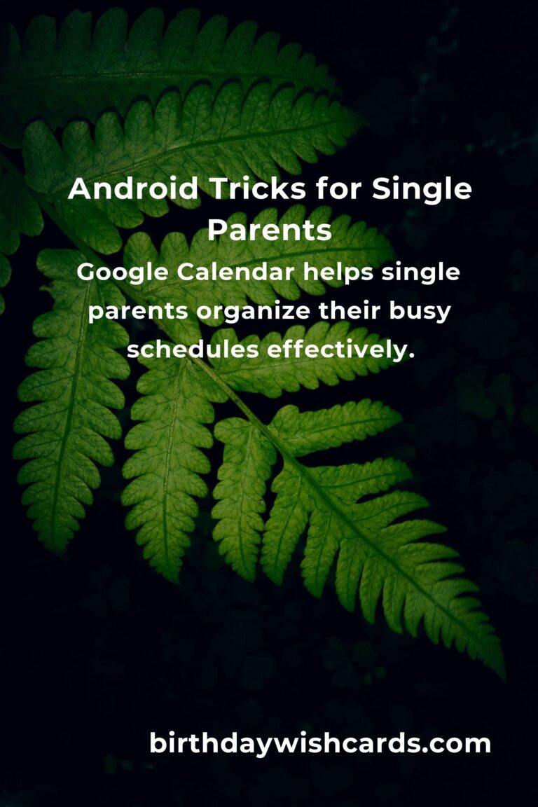 Android Tricks: Complete Guide for Single Parents