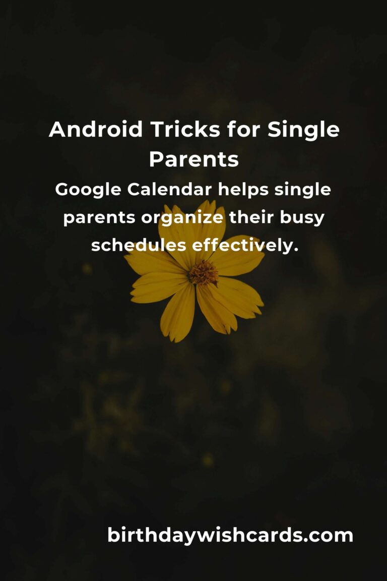 Android Tricks: Complete Guide for Single Parents