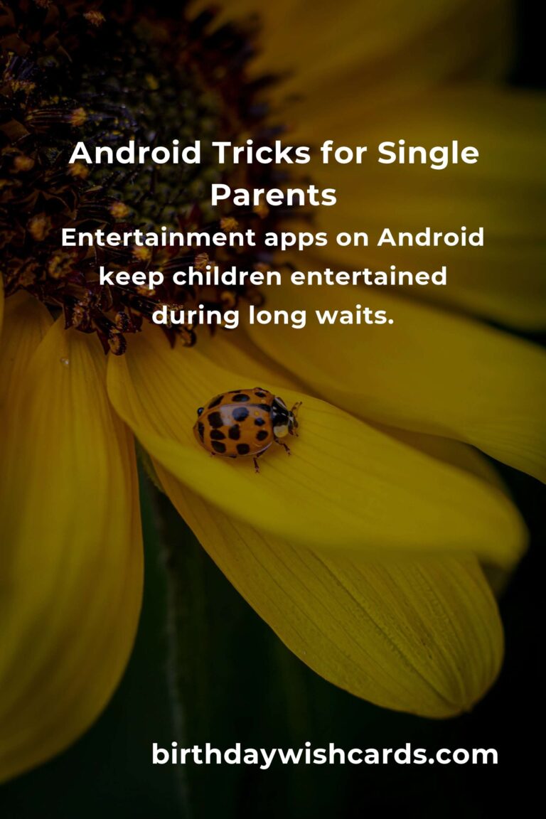 Android Tricks: Complete Guide for Single Parents