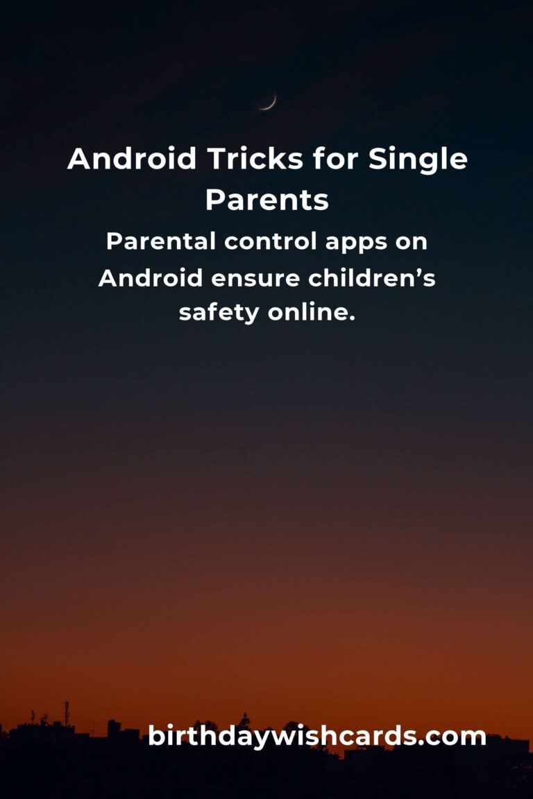 Android Tricks: Complete Guide for Single Parents