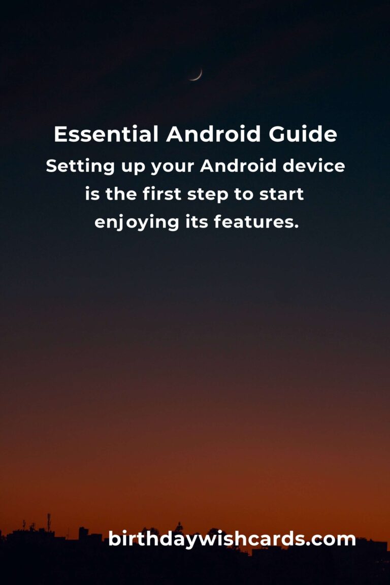 Android Tricks: Essential Guide for First-Time Buyers