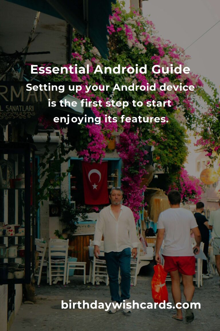 Android Tricks: Essential Guide for First-Time Buyers