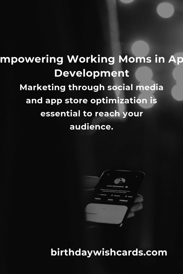 App Development: Complete Guide for Working Moms