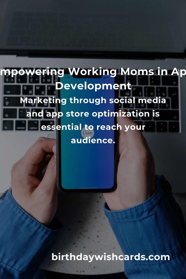 App Development: Complete Guide for Working Moms