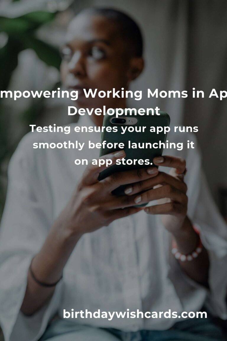 App Development: Complete Guide for Working Moms