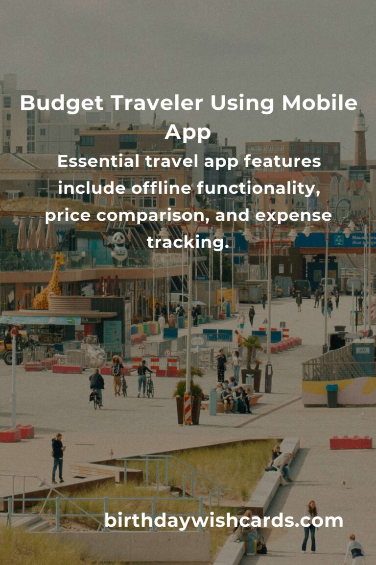 App Development: The Complete Guide for Budget Travelers (Save More, Explore More!)