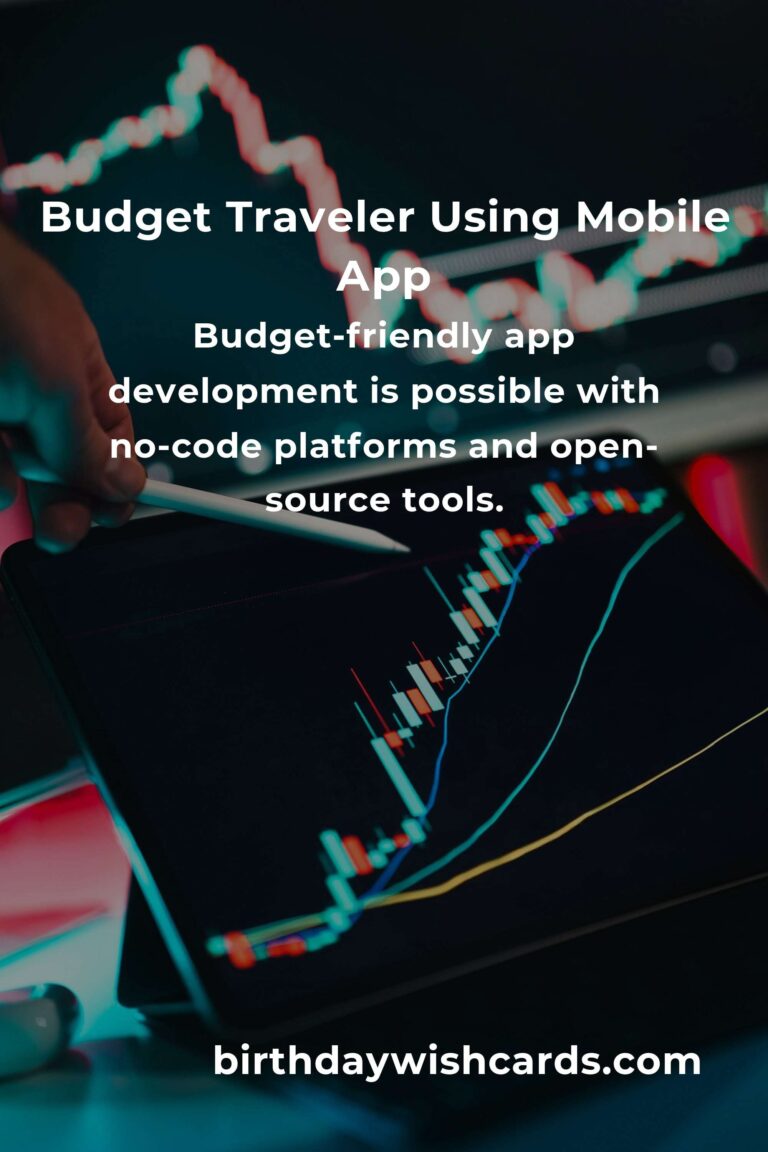 App Development: The Complete Guide for Budget Travelers (Save More, Explore More!)