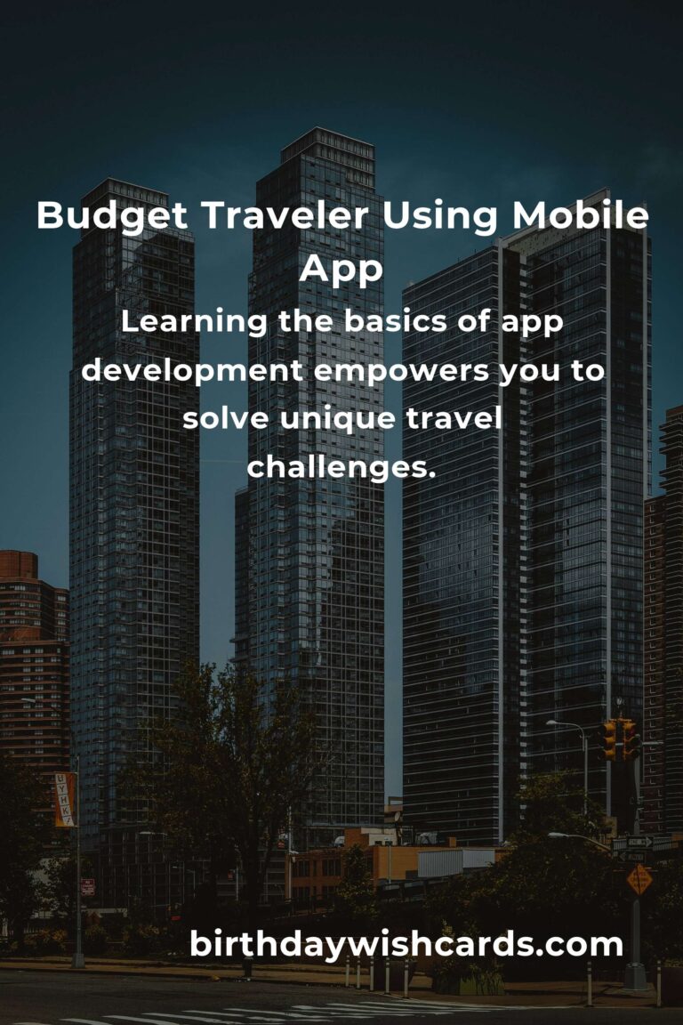 App Development: The Complete Guide for Budget Travelers (Save More, Explore More!)