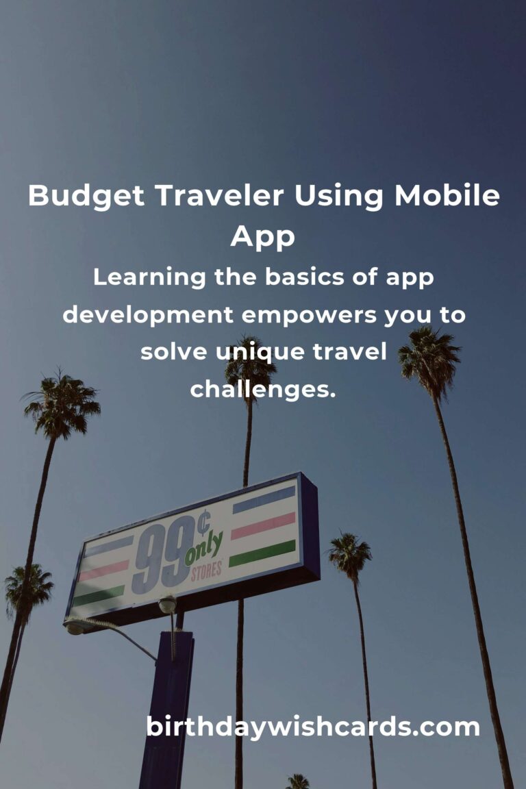App Development: The Complete Guide for Budget Travelers (Save More, Explore More!)