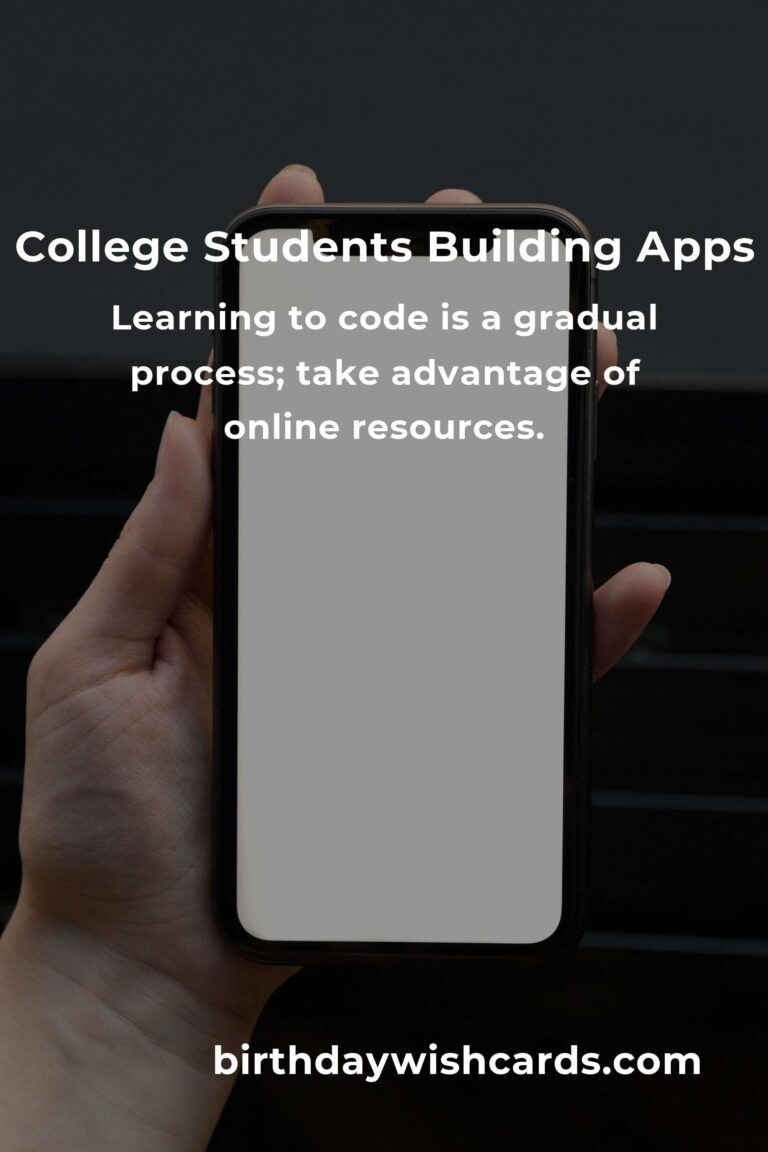 App Development: Your Complete Guide to Success in College