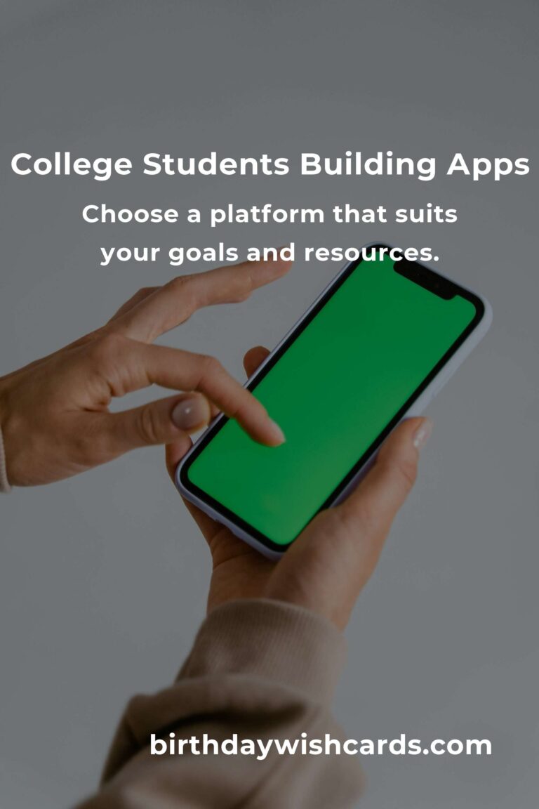 App Development: Your Complete Guide to Success in College