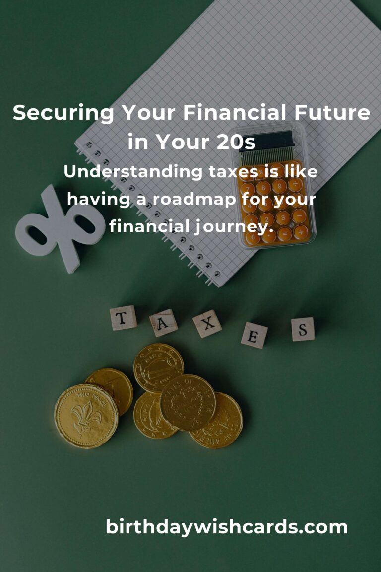 Avoiding Tax Pitfalls: How to Secure Your Financial Future in Your 20s