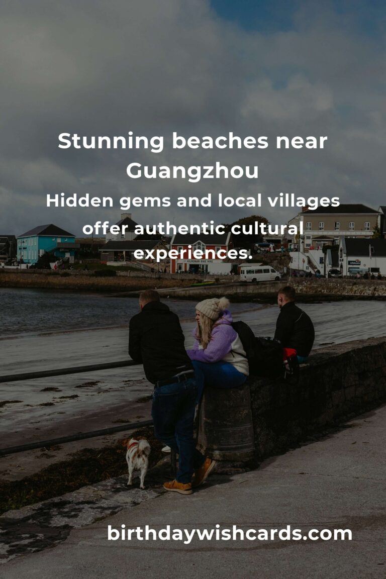 Beach Vacations in Guangzhou: Discover the Hidden Coastal Gems and Rejuvenate Your Soul