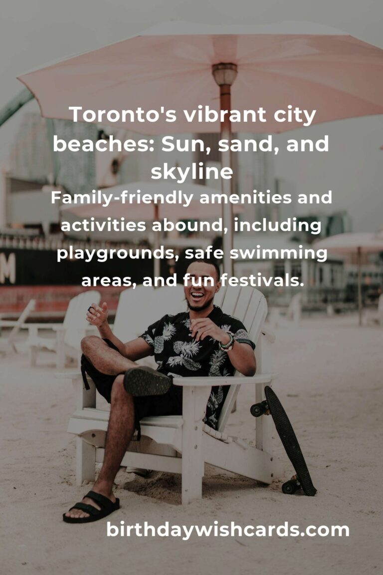 Beach Vacations in Toronto: The Ultimate Guide to Sun, Sand, and City Vibes