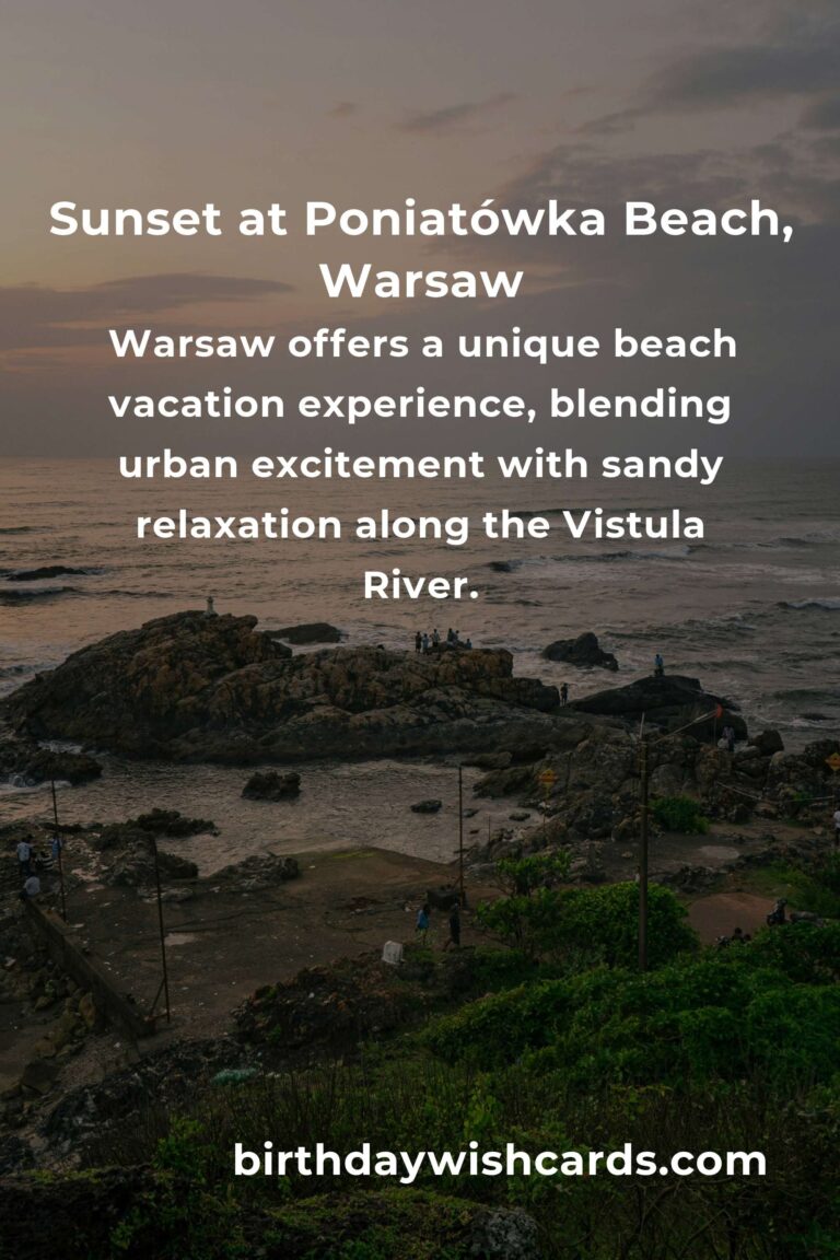 Beach Vacations in Warsaw: The Ultimate Guide to Sun, Sand, and Urban Adventure