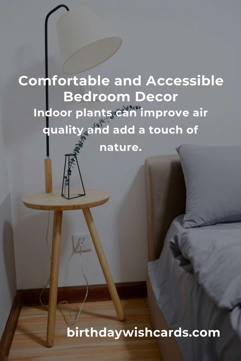 Bedroom Decor Ideas for Seniors: Creating Comfort and Accessibility