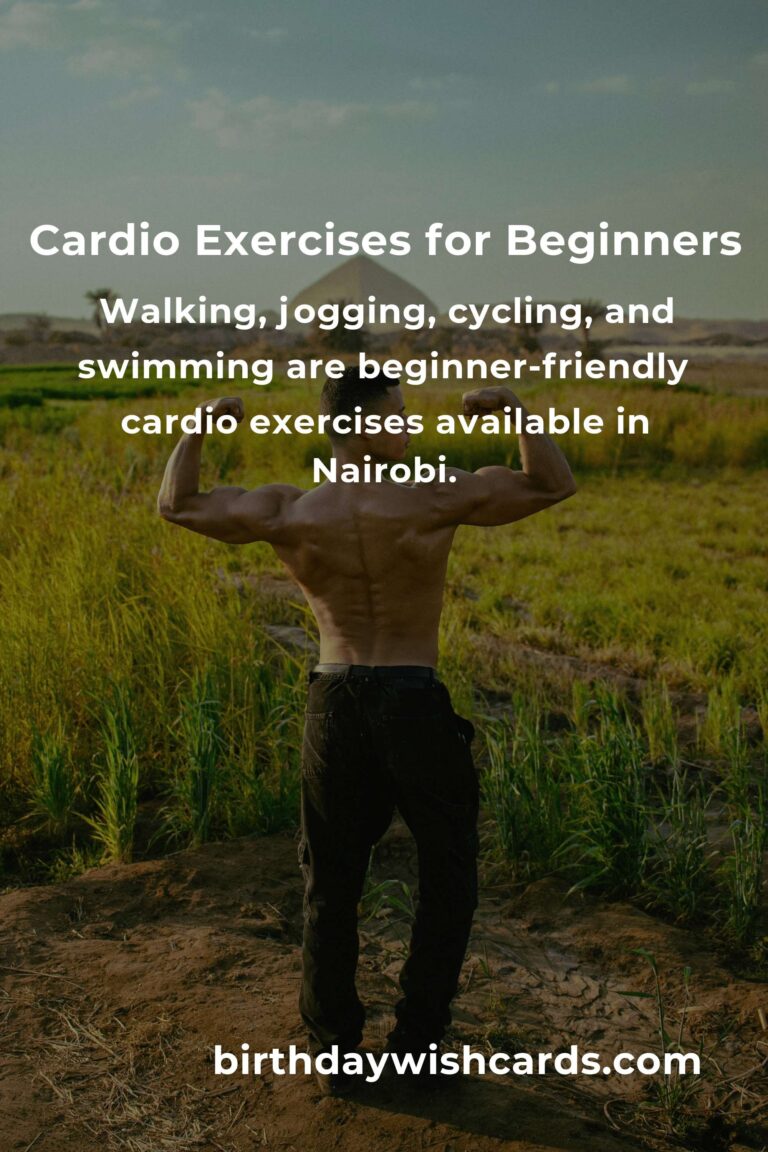 Beginner’s Guide to Cardio Workouts in Nairobi: Get Started with These Simple Exercises
