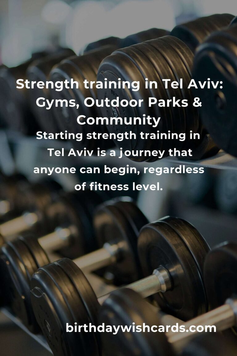 Beginner’s Guide to Strength Training in Tel Aviv: Your Path to a Stronger, Happier You