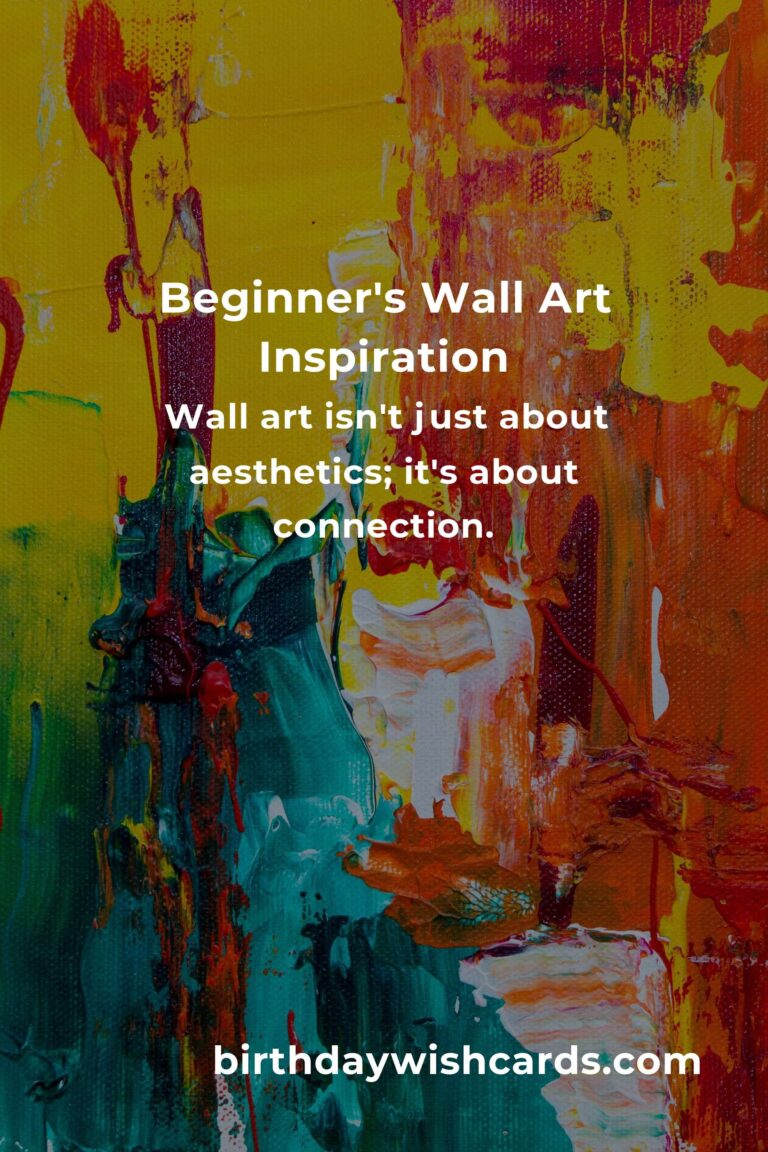 Beginner's Guide to Wall Art: Transform Your Space with Heartfelt Creativity