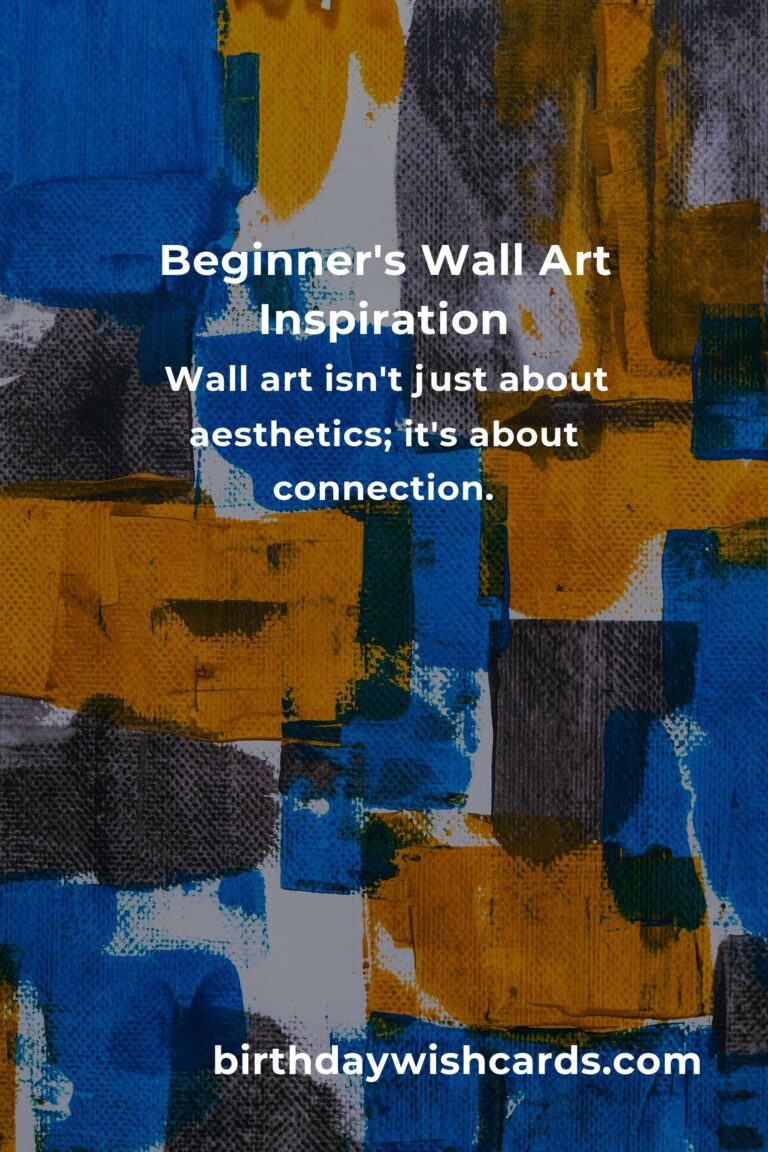 Beginner's Guide to Wall Art: Transform Your Space with Heartfelt Creativity