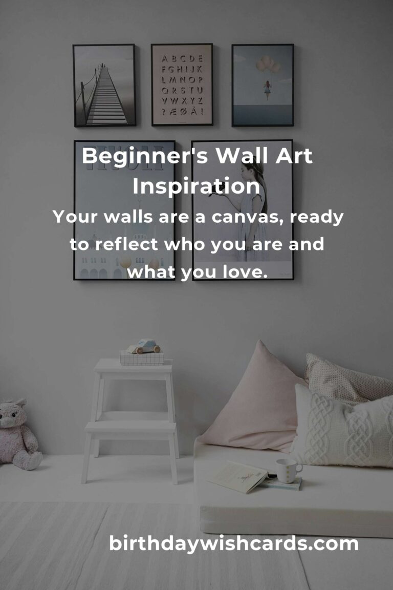 Beginner's Guide to Wall Art: Transform Your Space with Heartfelt Creativity