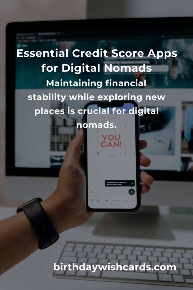 Best Credit Score Apps for Digital Nomads: Stay Financially Savvy on the Go