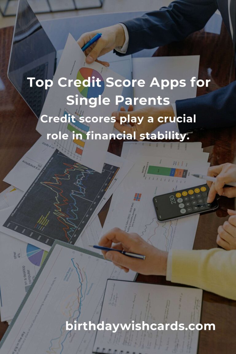 Best Credit Score Apps for Single Parents: Manage Your Finances Efficiently
