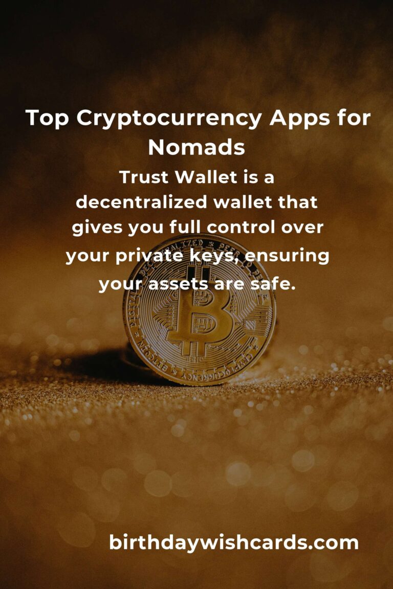 Best Cryptocurrency Apps for Digital Nomads: Manage Your Crypto Anywhere