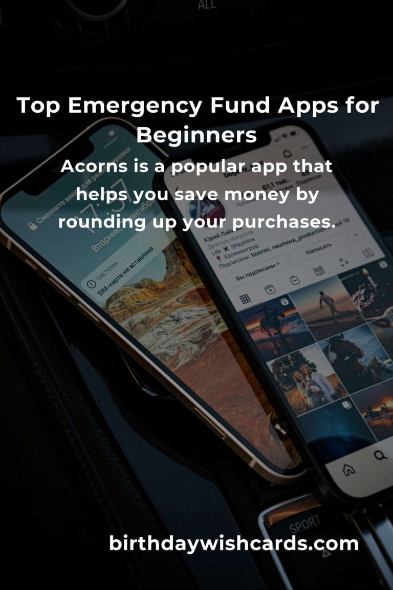 Best Emergency Fund Apps for Beginners: A Comprehensive Guide