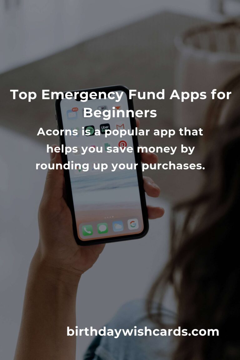 Best Emergency Fund Apps for Beginners: A Comprehensive Guide