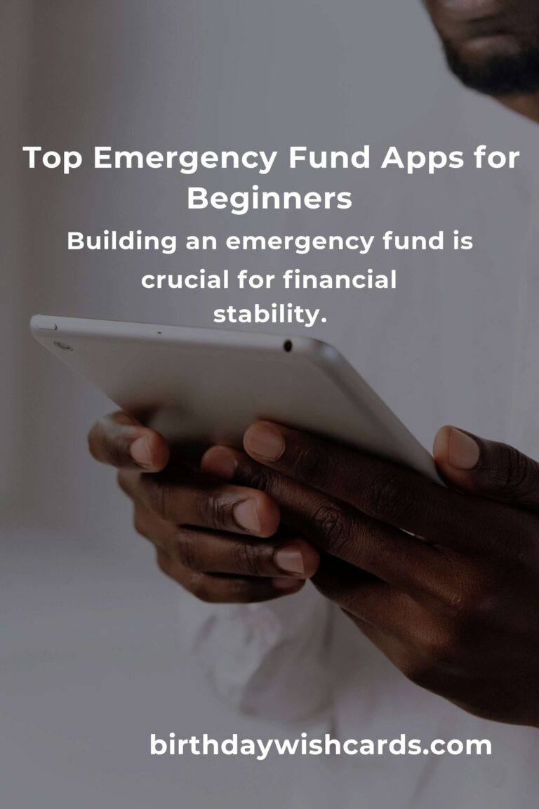 Best Emergency Fund Apps for Beginners: A Comprehensive Guide
