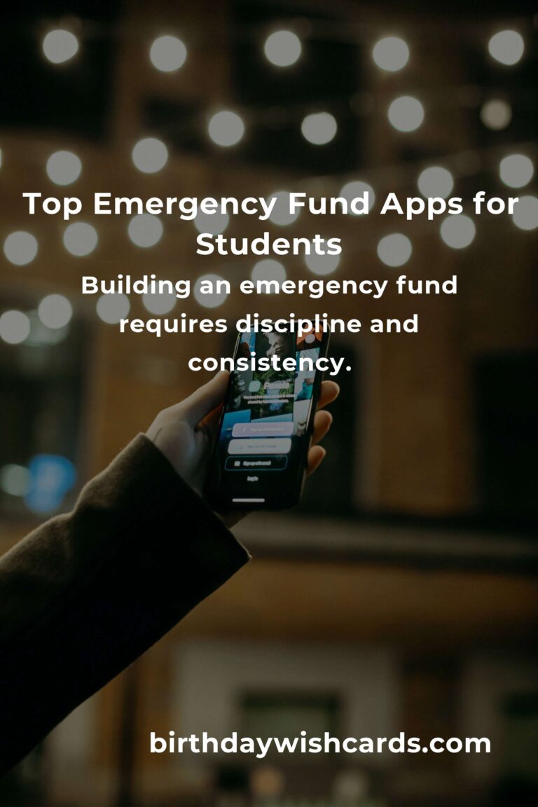 Best Emergency Fund Apps for Students: A Comprehensive Guide