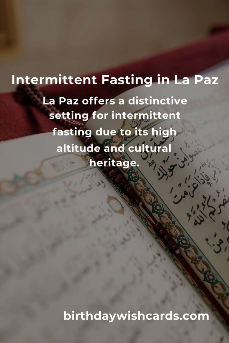 Best Intermittent Fasting Practices in La Paz for 2025