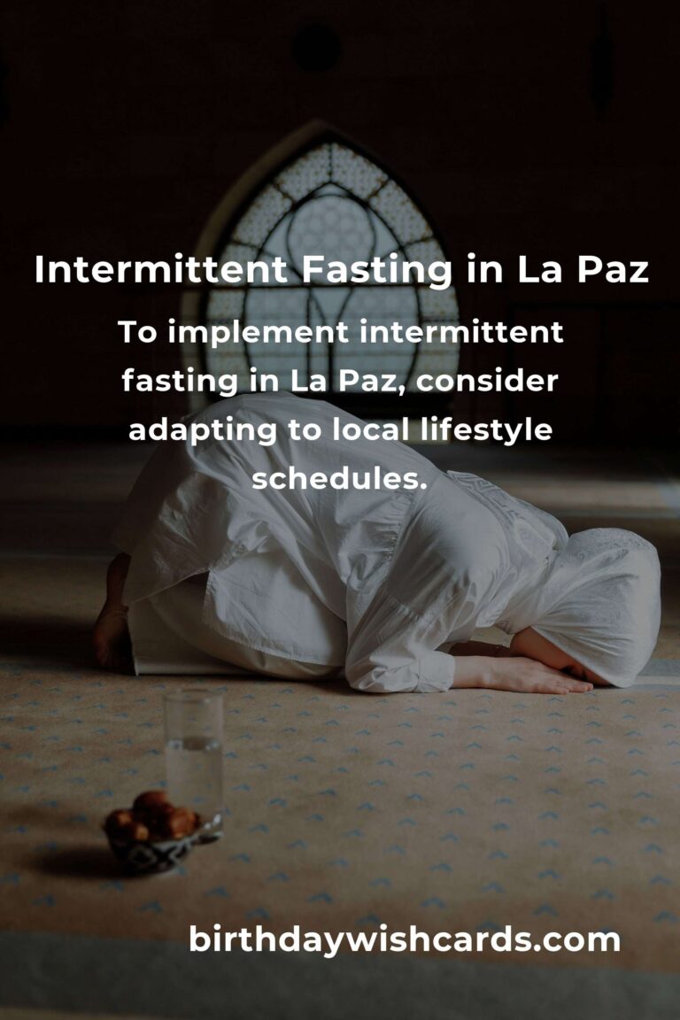 Best Intermittent Fasting Practices in La Paz for 2025