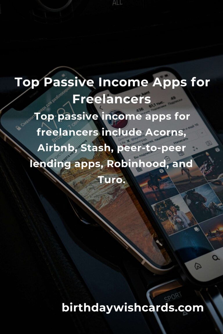 Best Passive Income Apps for Freelancers: Boost Your Earnings Effortlessly