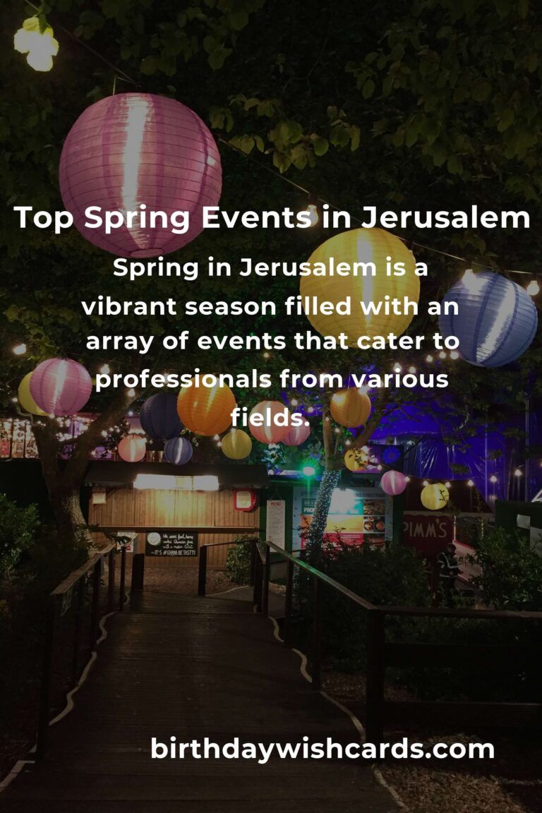Best Spring Events in Jerusalem for Professionals