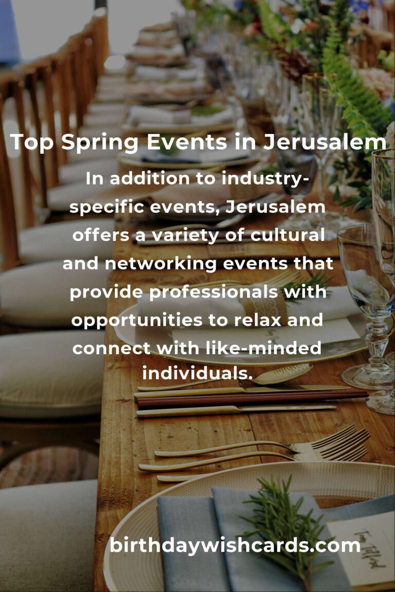 Best Spring Events in Jerusalem for Professionals