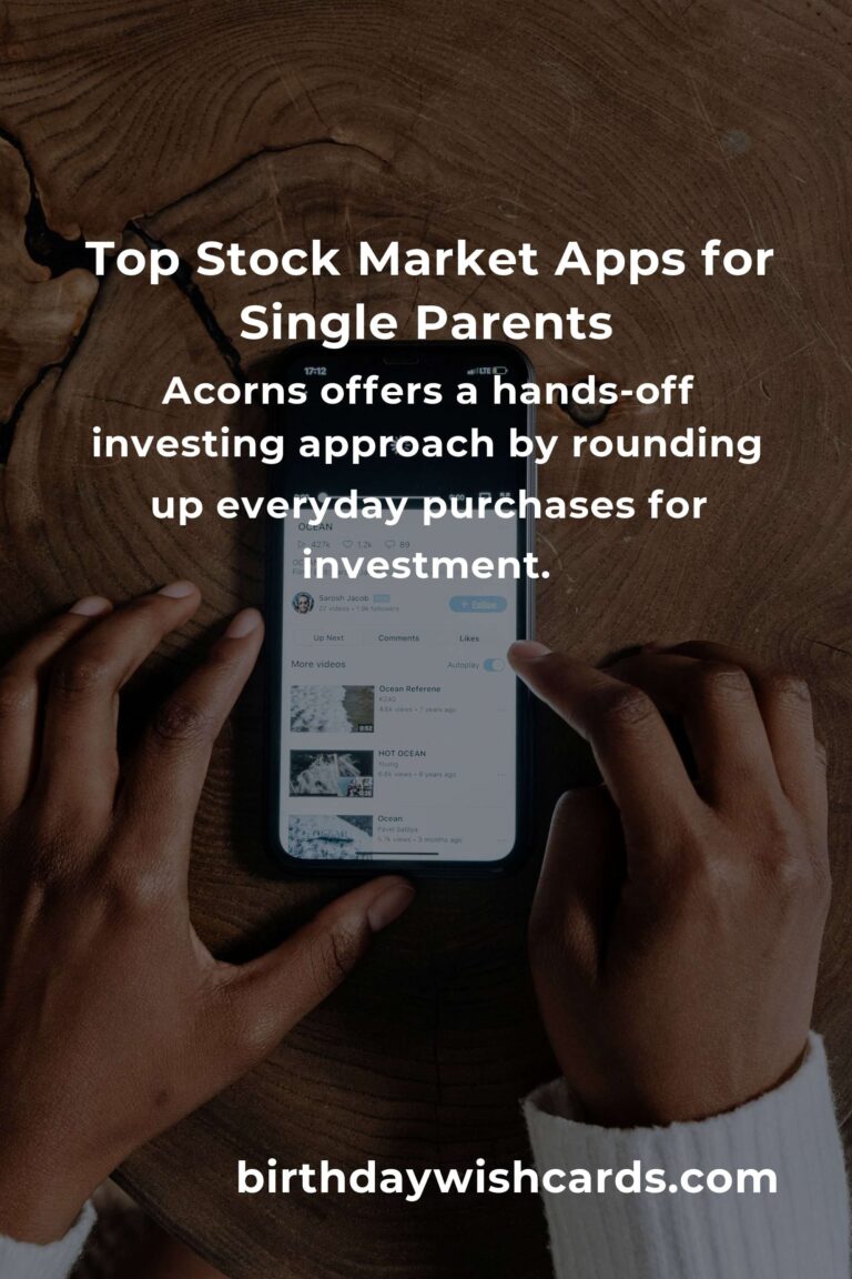Best Stock Market Apps for Single Parents: Empowering Financial Independence