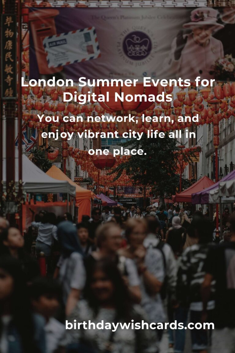 Best Summer Events in London for Digital Nomads: Unforgettable Experiences & Connections Await!