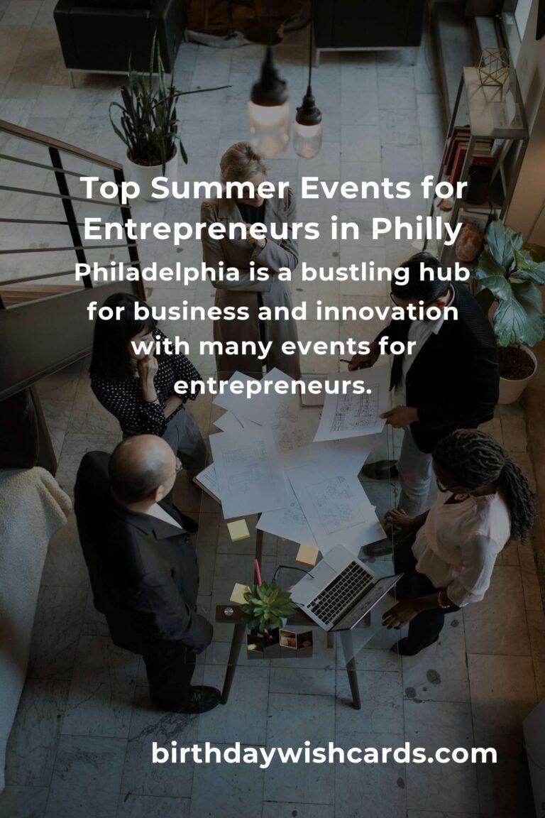 Best Summer Events in Philadelphia for Entrepreneurs to Network and Grow