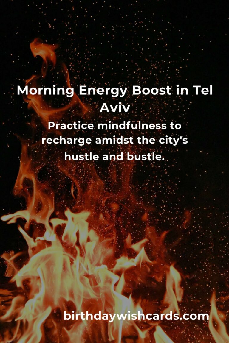Boost Your Energy: Daily Habits for Vibrant Living in Tel Aviv