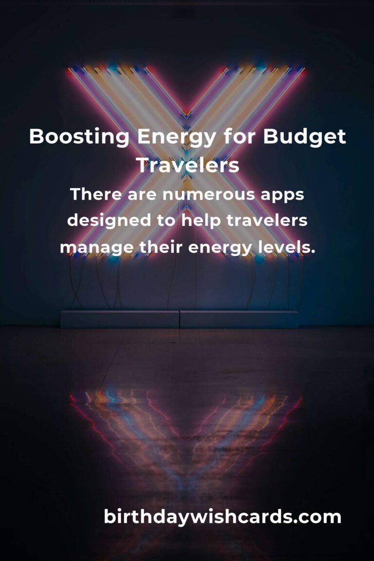 Boost Your Energy Levels: A Comprehensive Guide for Budget Travelers in 2025