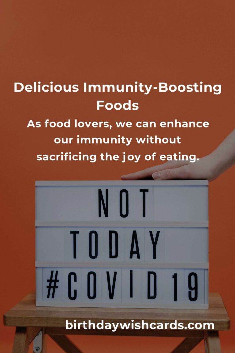 Boost Your Immunity: A Food Lover’s Guide to a Healthier You