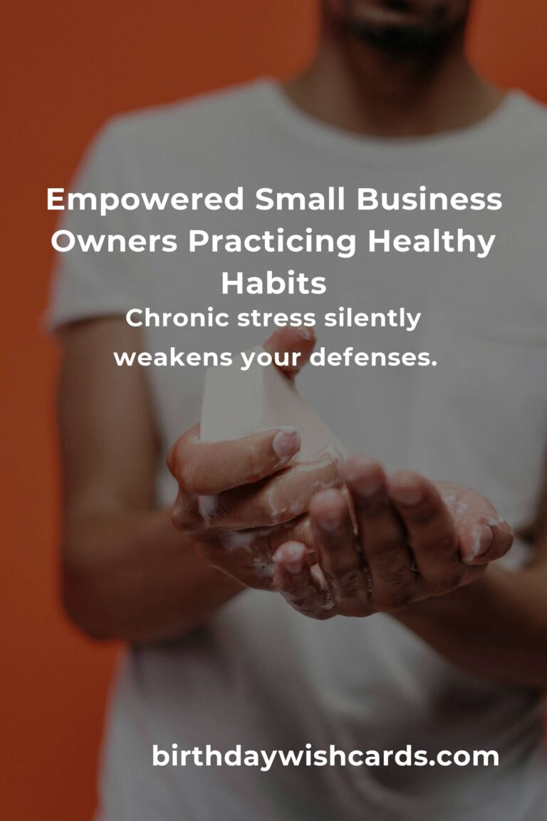 Boost Your Resilience: The Ultimate Immune System Guide for Small Business Owners in 2025