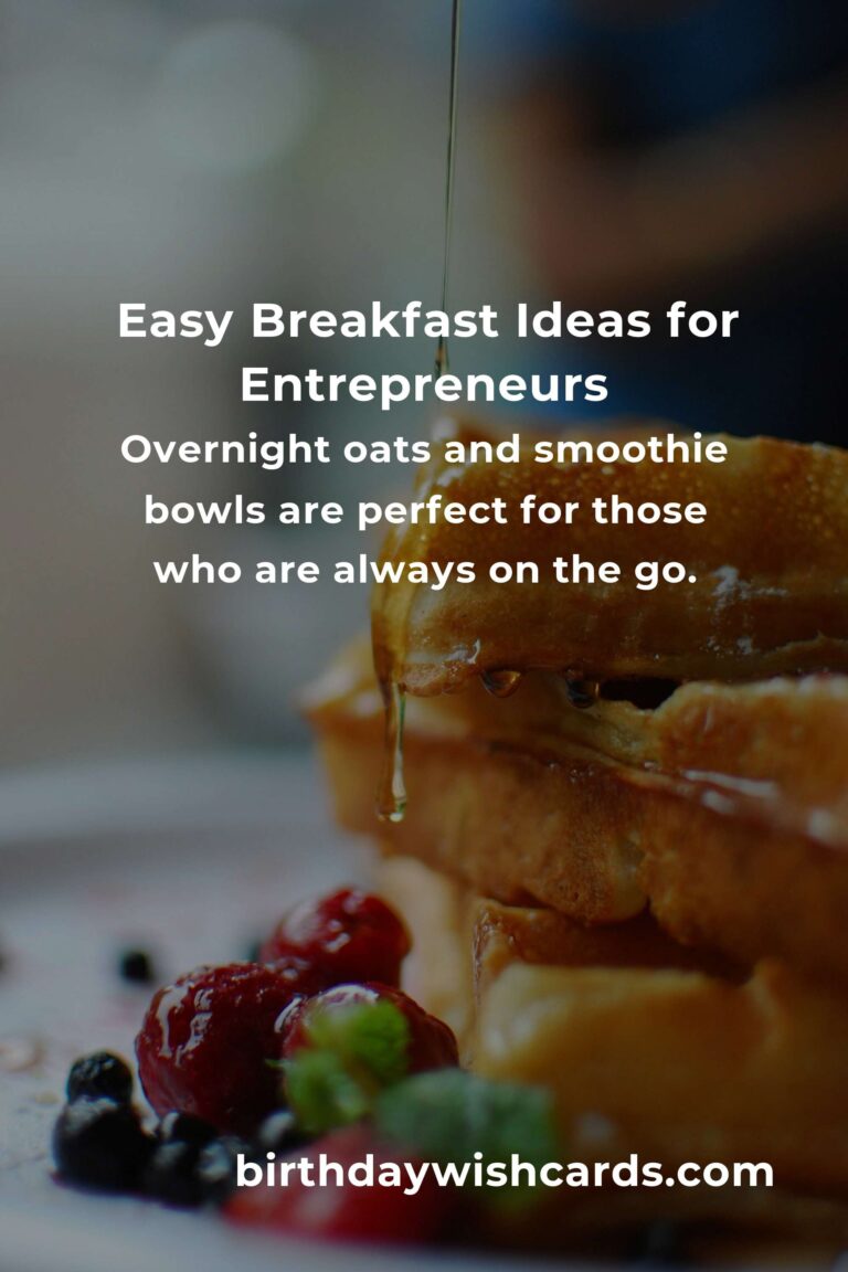 Breakfast Recipes for Entrepreneurs: A Complete Guide to Fuel Your Day